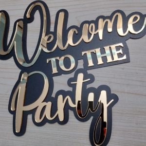 Panou negru cu auriu 'Welcome to the Party'