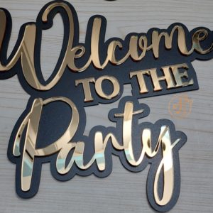 Panou negru cu auriu 'Welcome to the Party'