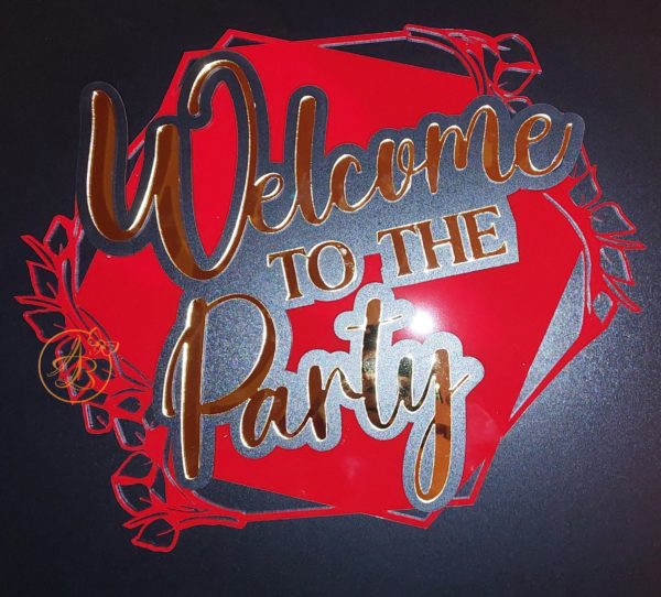 Panou cu baza rosie 'Welcome to the Party' - imagine 3