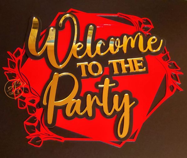 Panou cu baza rosie 'Welcome to the Party'
