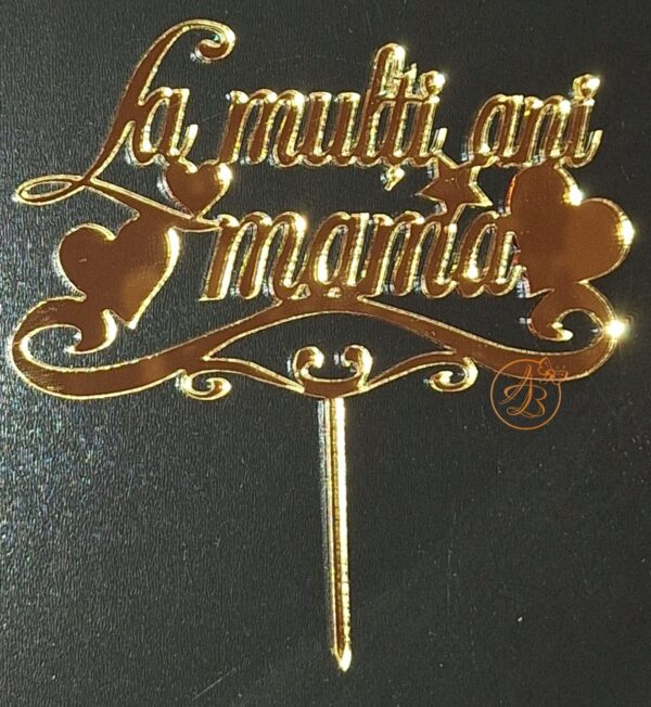 Topper tort oglinda ”La multi ani mama”
