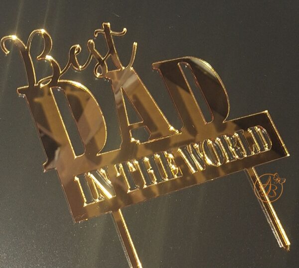 Decor topper tort oglinda Best Dad in the World - imagine 9