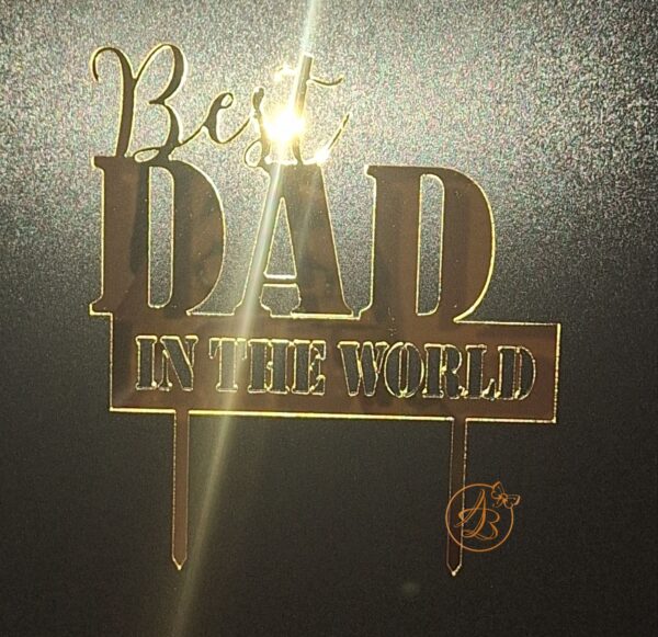 Decor topper tort oglinda Best Dad in the World - imagine 6