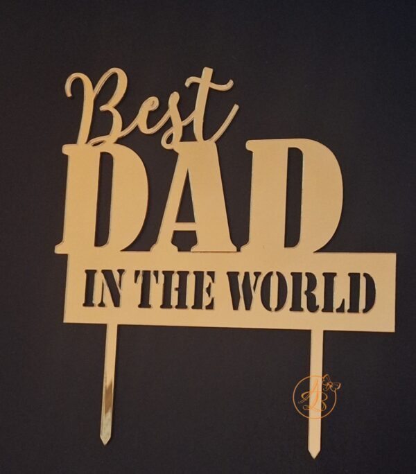 Decor topper tort oglinda Best Dad in the World - imagine 5