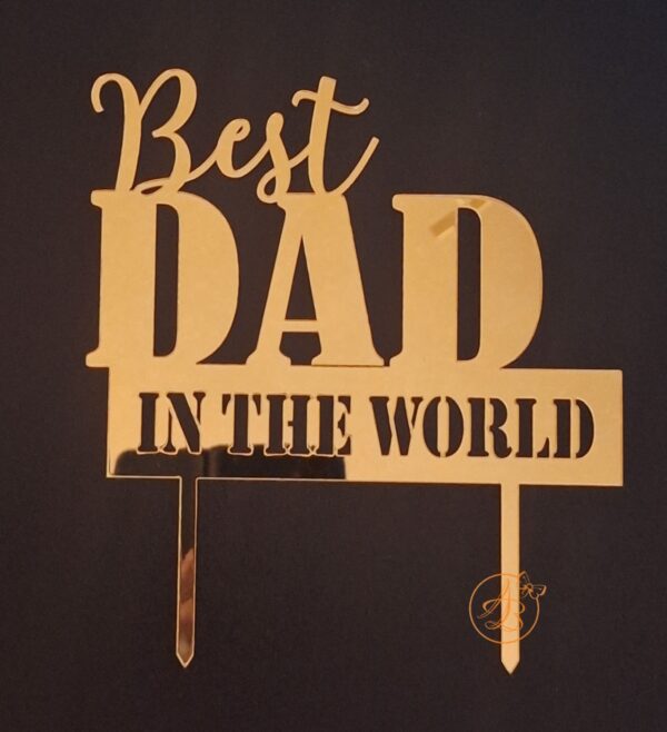 Decor topper tort oglinda Best Dad in the World - imagine 7