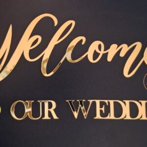 Welcome TO OUR WEDDING pentru panou foto, din oglinda aurie/argintie